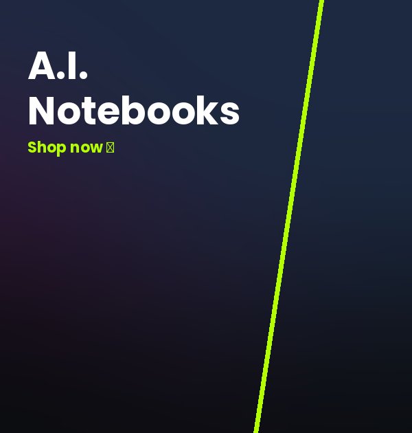 A.I. Notebooks